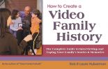 How to Create a Video Family History